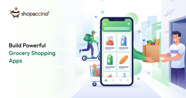 How the Right Grocery App Development Company Helps Businesses Launch Apps