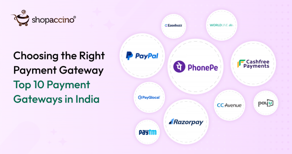 Choosing the Right Payment Gateway: Top 10 Payment Gateways in India for 2026