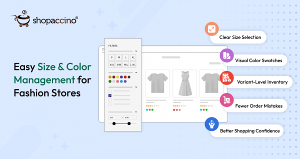 How Fashion-Friendly Ecommerce Software Makes Size and Color Management Easy