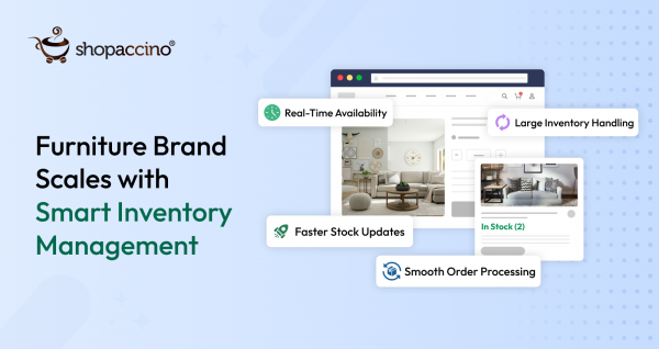 Furniture Brand Success Story: Managing Large Inventory with Ease