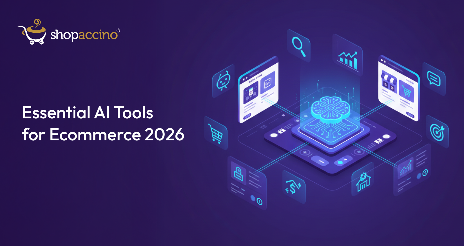 AI Tools Every Ecommerce Business Must Use in 2026
