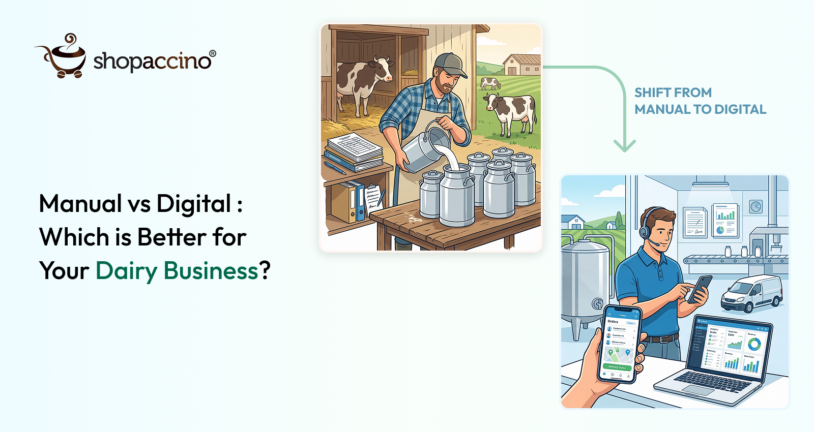 Milk Delivery Software vs Manual Management: Why Dairy Businesses Are Going Digital